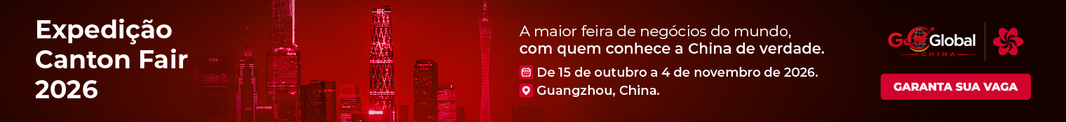 Expedição Canton Fair 2026 com a Go Global China, de 15 de outubro a 4 de novembro em Guangzhou